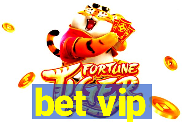 bet vip